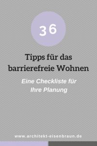 36 Tipps für das barrierefreie Wohnen - Eine Checkliste für Ihre Planung, entwickelt von dem Architekturbüro Eisenbraun